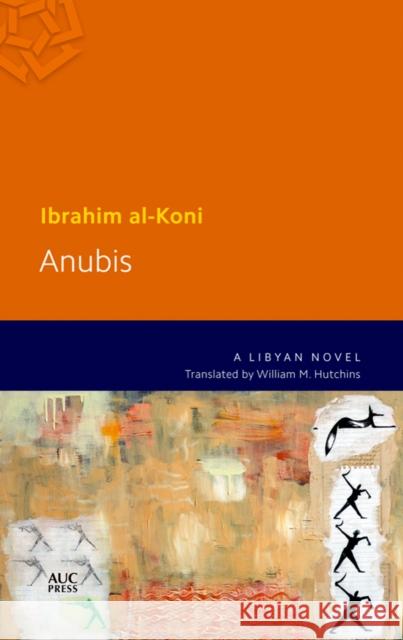 Anubis: A Libyan Novel