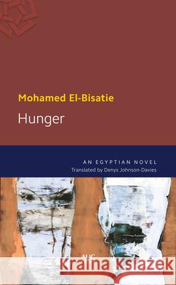 Hunger: An Egyptian Novel