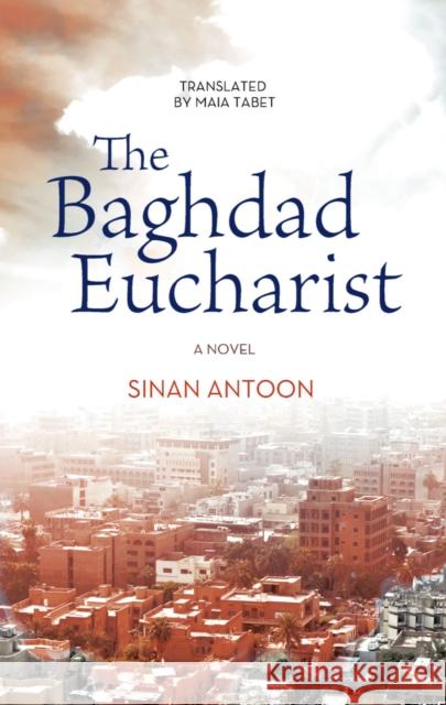 The Baghdad Eucharist