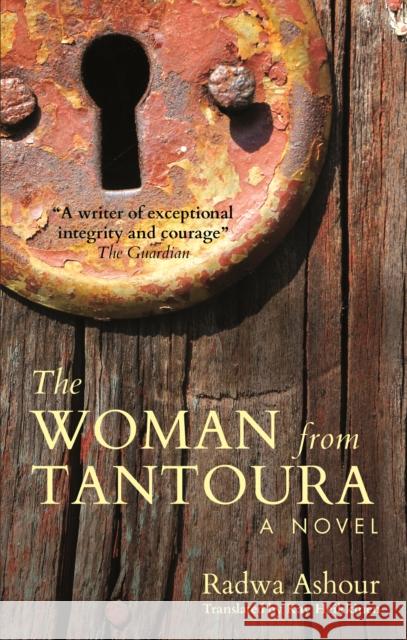 The Woman from Tantoura: A Novel from Palestine