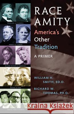 Race Amity - America's Other Tradition: A Primer