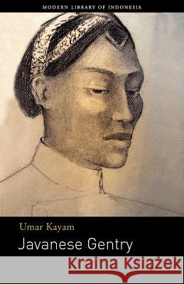 Javanese Gentry: Novel