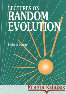 Lectures on Random Evolution