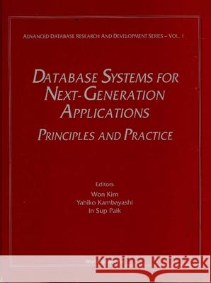 Database Systems for Next-Generation Applications: Principles and Practice