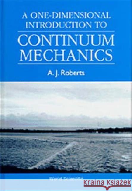 A One-Dimensional Introduction to Continuum Mechanics