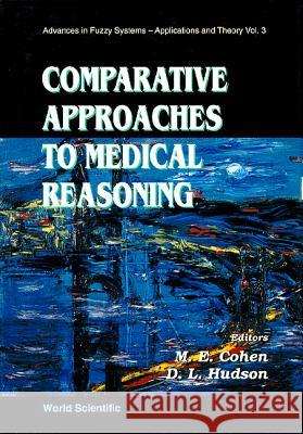 Comparative Approaches To Medical Reasoning