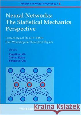 Neural Networks: The Statistical Mechanics Perspective - Proceedings of the Ctp-Pbsri Joint Workshop on Theoretical Physics