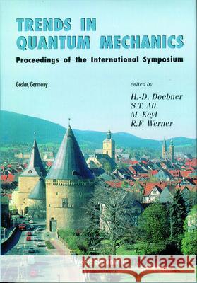 Trends In Quantum Mechanics - Proceedings Of The International Symposium