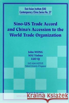 Sino-Us Trade Accord and China's Accession to the World Trade Organization