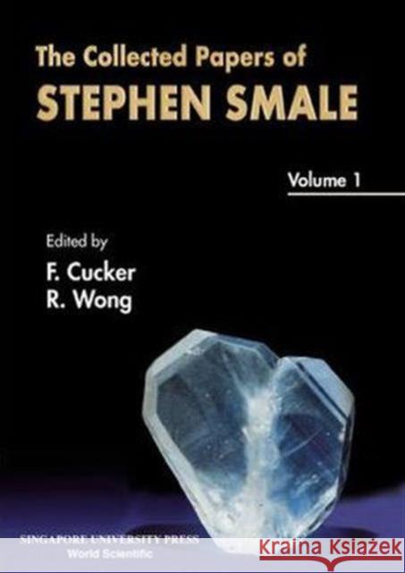 Collected Papers of Stephen Smale, the - Volume 1