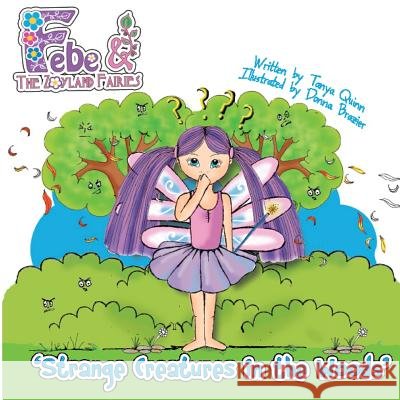 febe & the Flower Fairies: Strange Creatures in the Woods