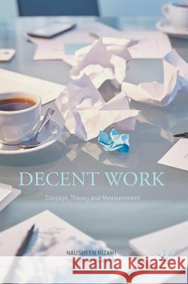 Decent Work: Concept, Theory and Measurement