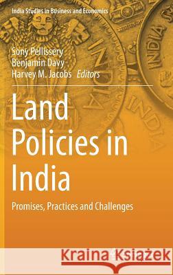 Land Policies in India: Promises, Practices and Challenges