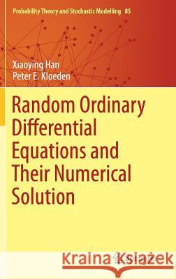 Random Ordinary Differential Equations and Their Numerical Solution