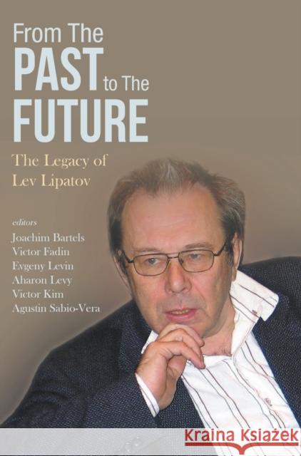 From the Past to the Future: The Legacy of Lev Lipatov