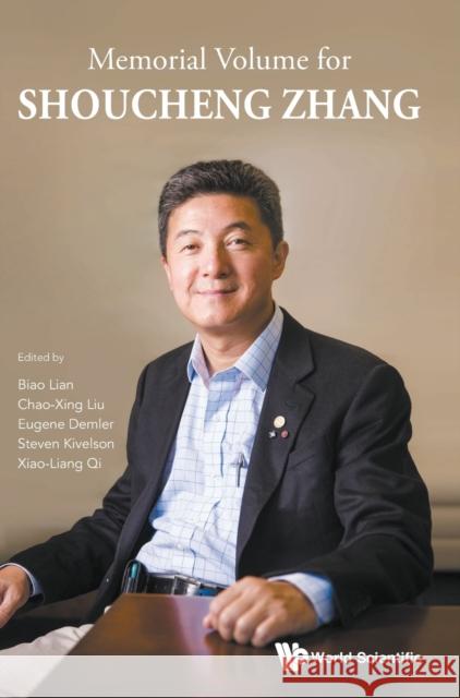 Memorial Volume for Shoucheng Zhang