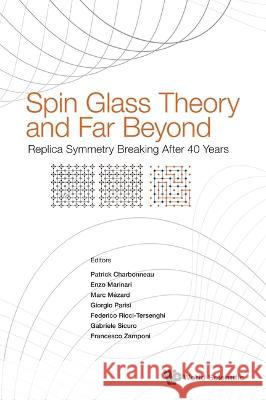 Spin Glass Theory and Far Beyond - Replica Symmetry Breaking After 40 Years