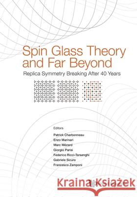 Spin Glass Theory and Far Beyond: Replica Symmetry Breaking After 40 Years