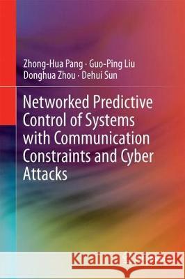 Networked Predictive Control of Systems with Communication Constraints and Cyber Attacks