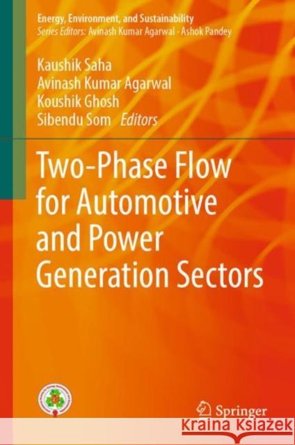 Two-Phase Flow for Automotive and Power Generation Sectors