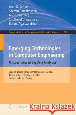 Emerging Technologies in Computer Engineering: Microservices in Big Data Analytics: Second International Conference, Icetce 2019, Jaipur, India, Febru