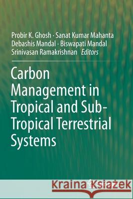 Carbon Management in Tropical and Sub-Tropical Terrestrial Systems