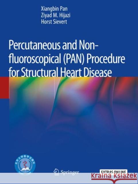 Percutaneous and Non-Fluoroscopical (Pan) Procedure for Structural Heart Disease