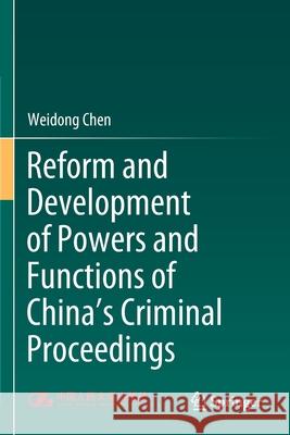 Reform and Development of Powers and Functions of China's Criminal Proceedings