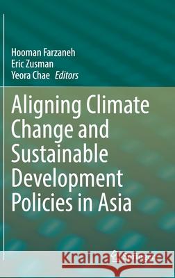 Aligning Climate Change and Sustainable Development Policies in Asia