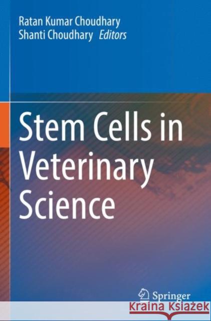 Stem Cells in Veterinary Science