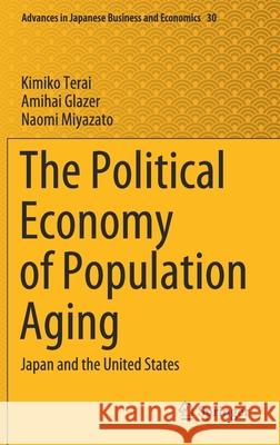 The Political Economy of Population Aging: Japan and the United States