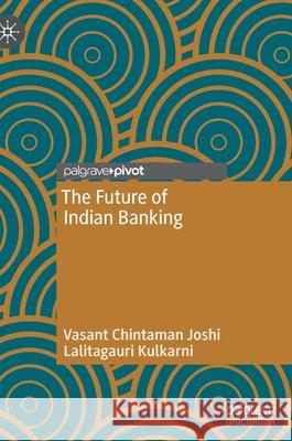 The Future of Indian Banking