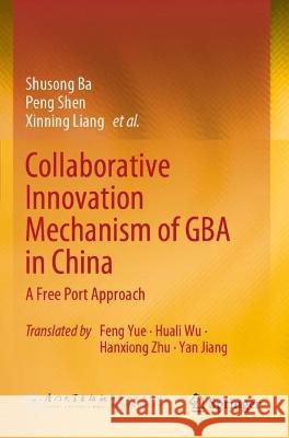 Collaborative Innovation Mechanism of GBA in China