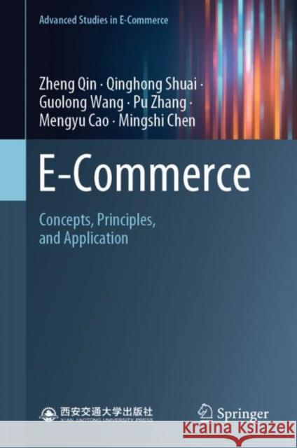 E-Commerce: Concepts, Principles, and Application