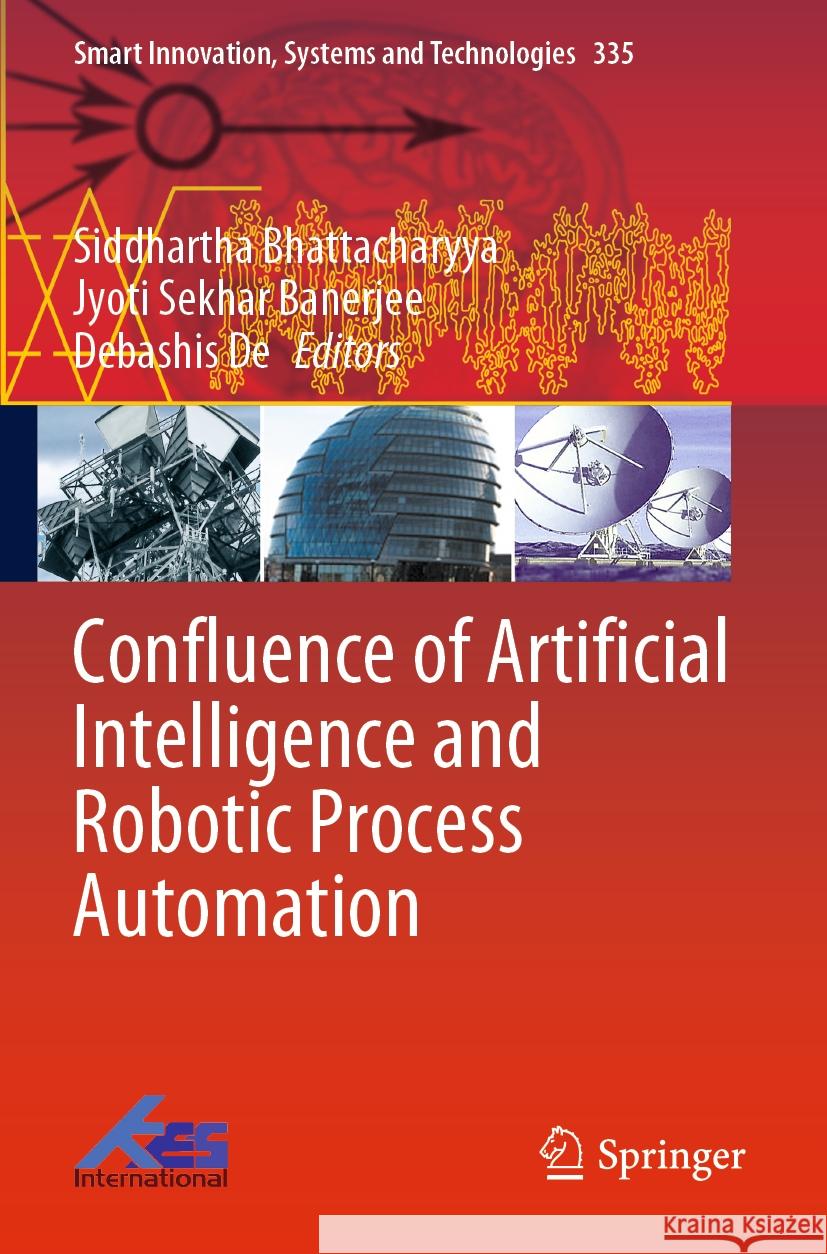 Confluence of Artificial Intelligence and Robotic Process Automation