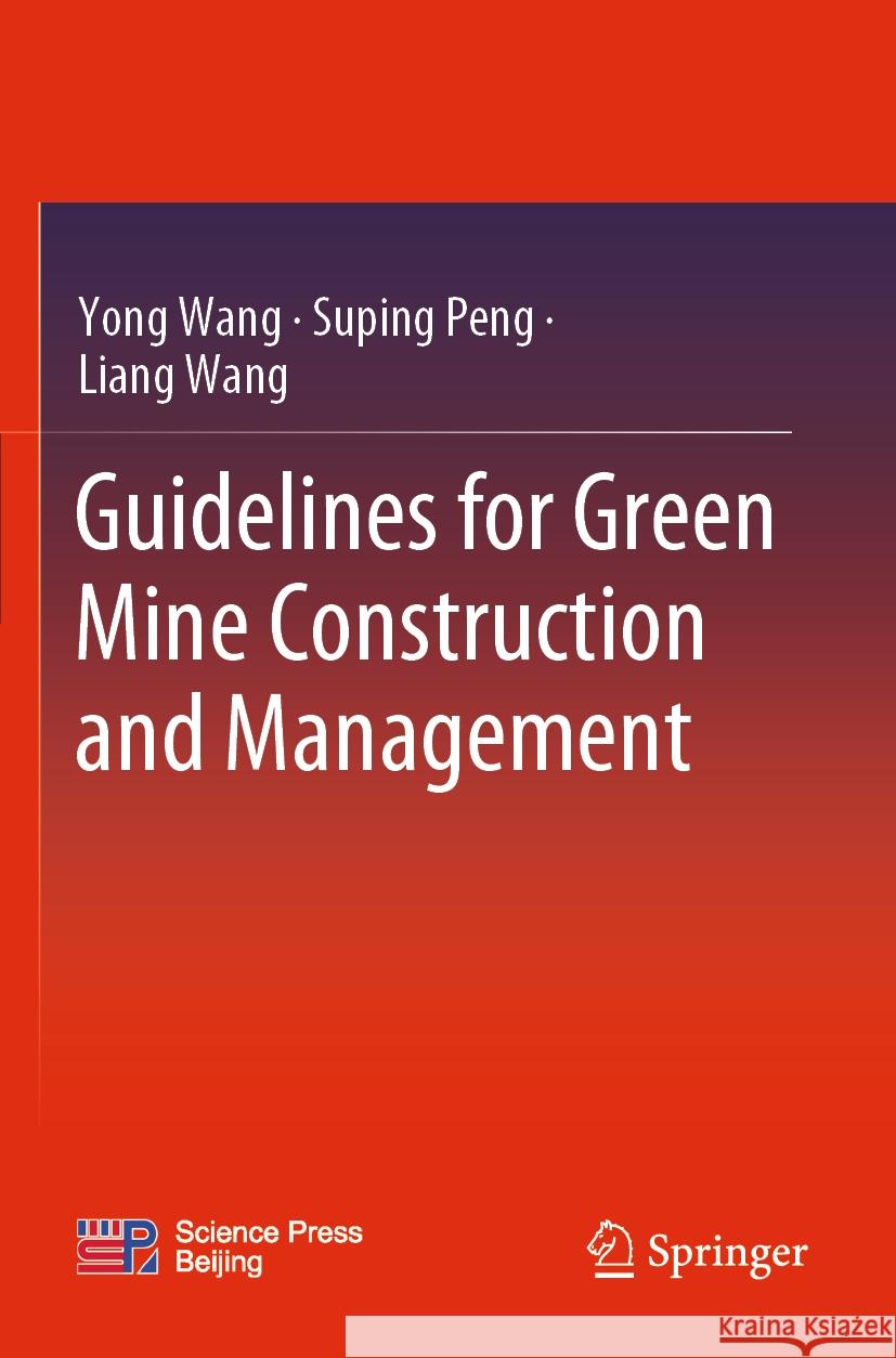 Guidelines for Green Mine Construction and Management