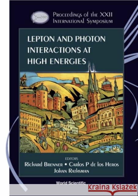 Lepton and Photon Interactions at High Energies - Proceedings of the XXII International Symposium