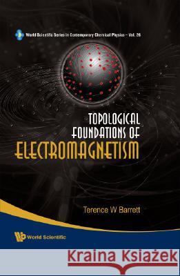 Topological Foundations of Electromagnetism