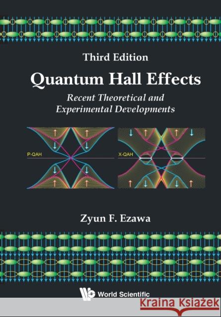 Quantum Hall Effects: Recent Theoretical and Experimental Developments (3rd Edition)