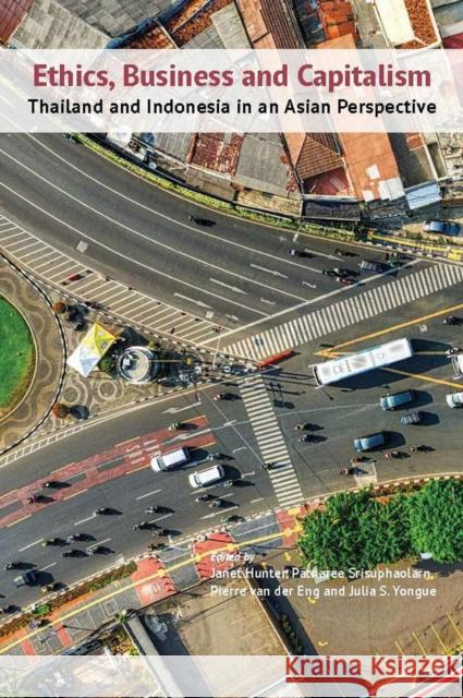 Ethics, Business and Capitalism: Thailand and Indonesia in an Asian Perspective