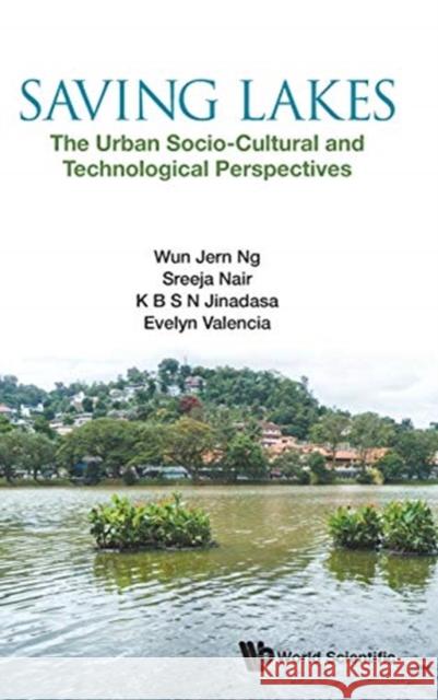 Saving Lakes - The Urban Socio-Cultural and Technological Perspectives