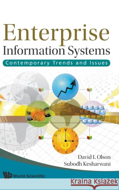 Enterprise Information Systems: Contemporary Trends and Issues