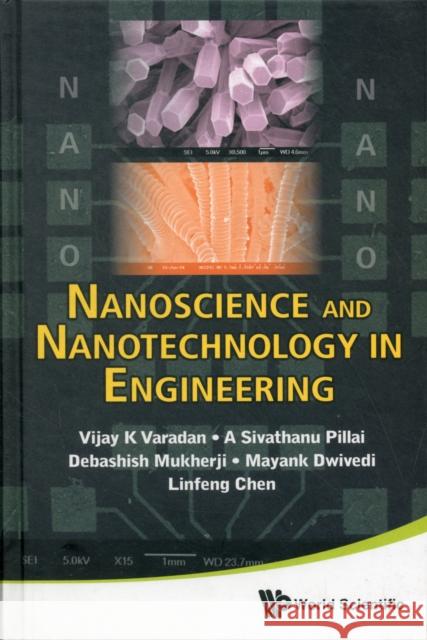 Nanoscience and Nanotechnology in Engineering