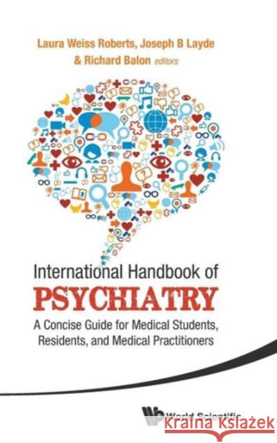 International Handbook of Psychiatry: A Concise Guide for Medical Students, Residents, and Medical Practitioners