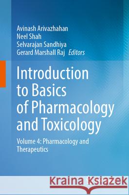 Introduction to Basics of Pharmacology and Toxicology: Volume 4: Pharmacology and Therapeutics