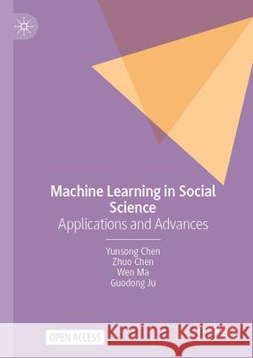 Machine Learning in Social Science: Applications and Advances