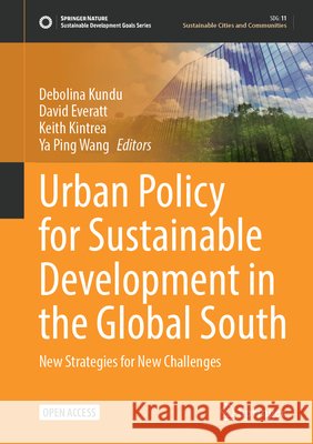 Urban Policy for Sustainable Development in the Global South: New Strategies for New Challenges