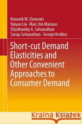 Short-cut Demand Elasticities and Other Convenient Approaches to Consumer Demand