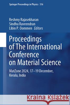Proceedings of the International Conference on Material Science: Matzone-2024, 17-19 December, Kerala, India