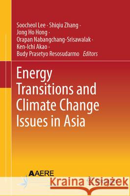 Energy Transitions and Climate Change Issues in Asia
